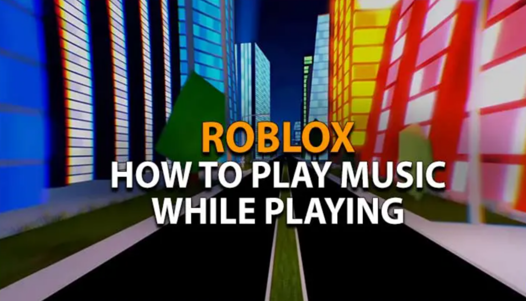 Why Can T I Play Music While Playing Roblox Hollyland Image 240 1024x586 